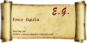 Encz Gyula névjegykártya